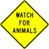 Watch For Animals sign