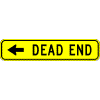 Dead End (For Use With Street Name Sign) sign