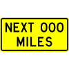 Next XXX Miles sign
