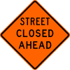 Street Closed (Distance) sign