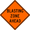 Blasting Zone (Distance) sign