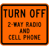 Turn Off 2-Way Radio And Cell Phone sign