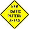 New Traffic Pattern Ahead sign